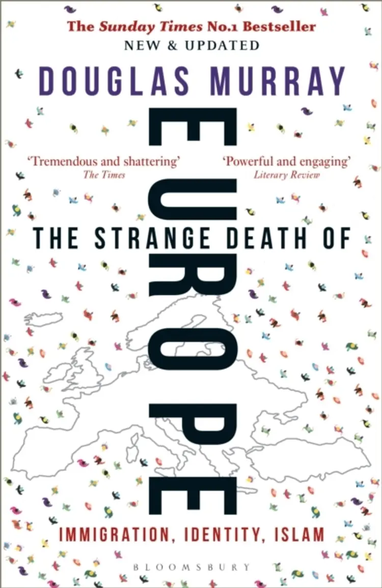 The Strange Death of Europe: Immigration, Identity, Islam af Douglas Murray