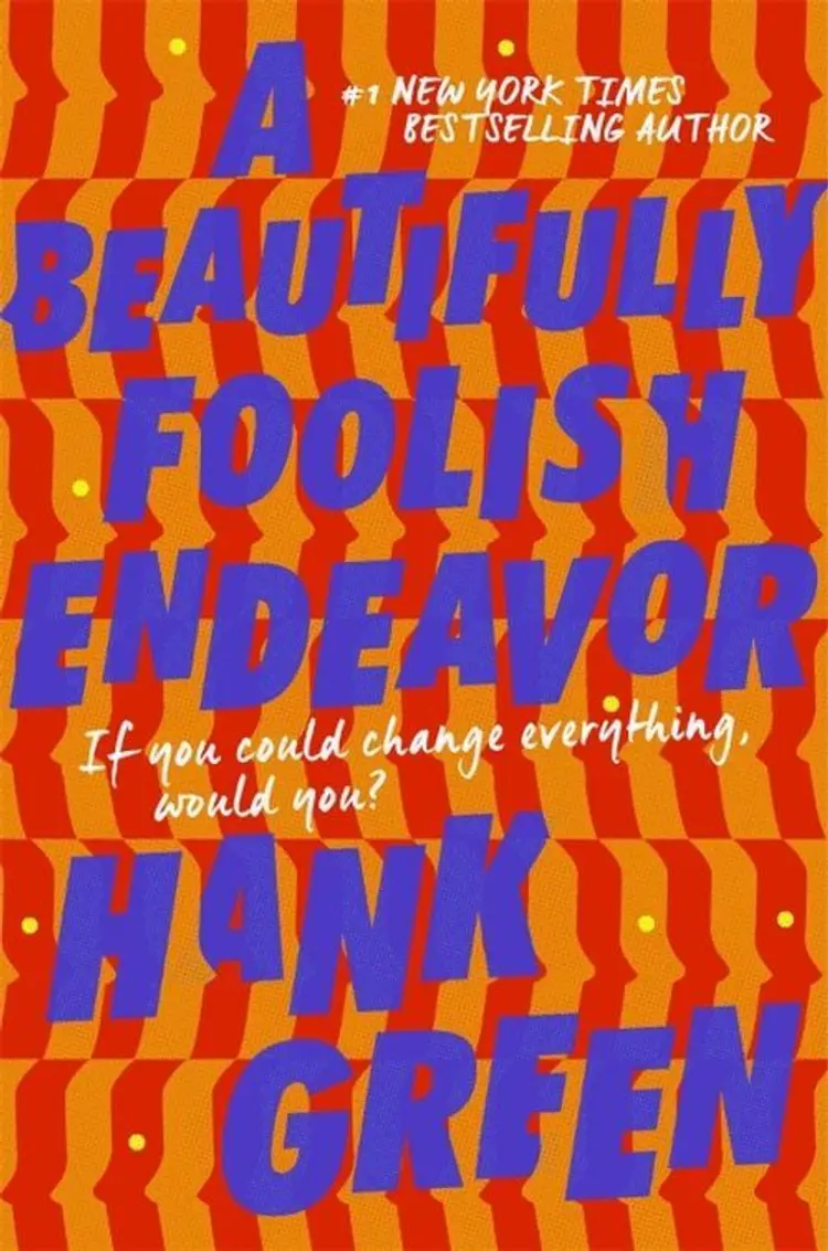 A Beautifully Foolish Endeavor af Hank Green