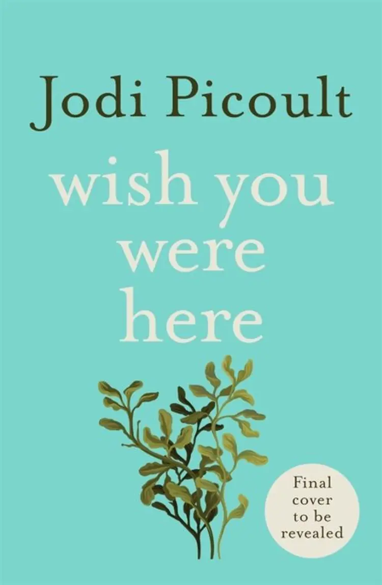 Wish You Were Here af Jodi Picoult
