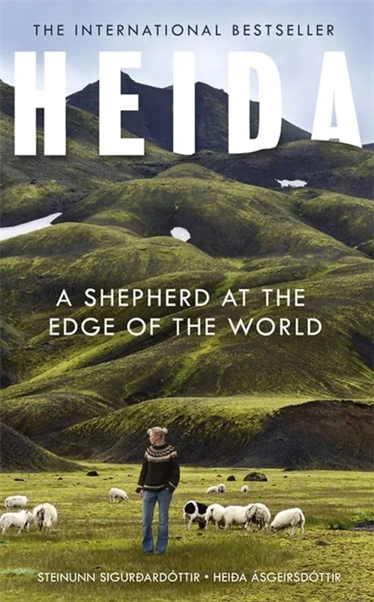 Heida: A Shepherd at the Edge of the World - Steinunn Sigurdardottir af Steinunn Sigurdardottir