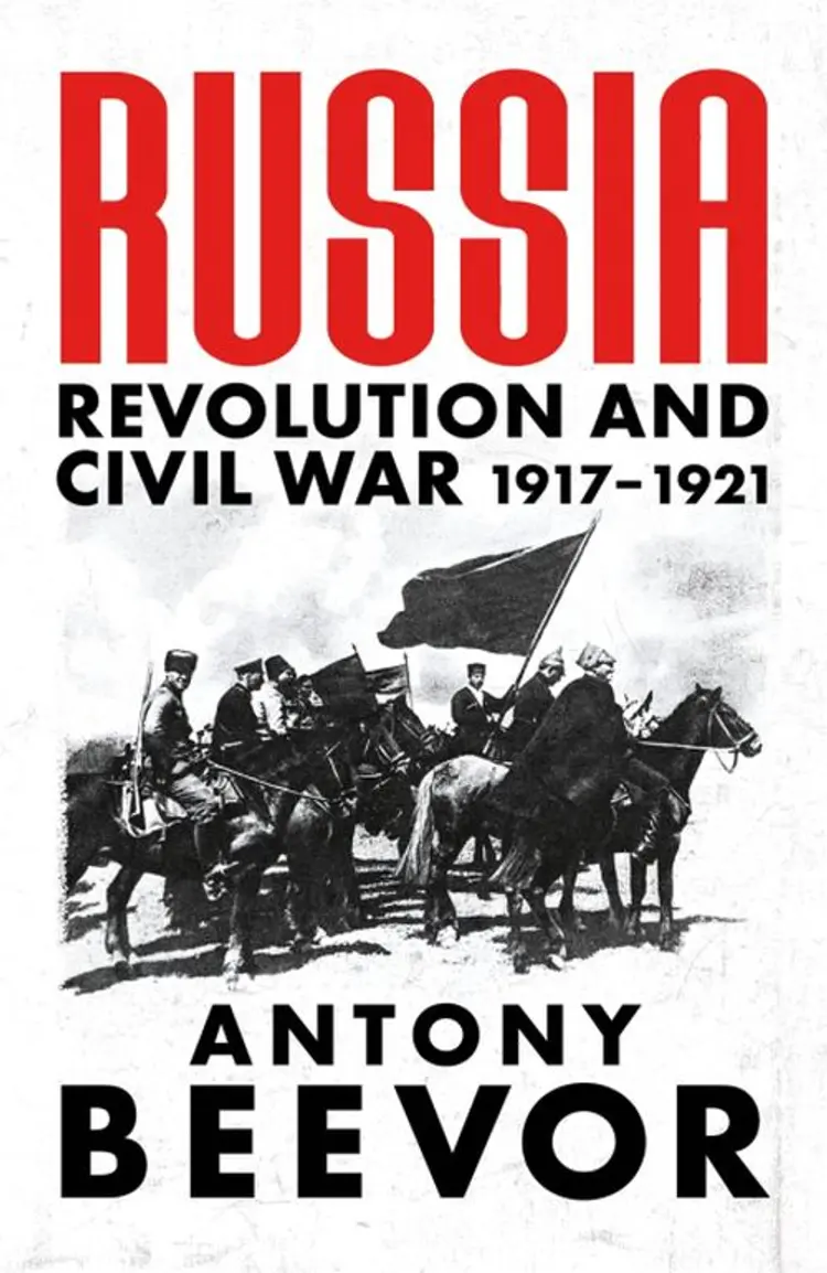 Russia: Revolution and Civil War 1917-1921 - Antony Beevor af Antony Beevor