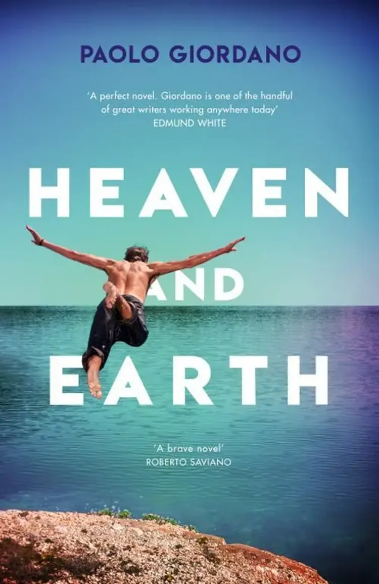 Heaven and Earth af Paolo Giordano