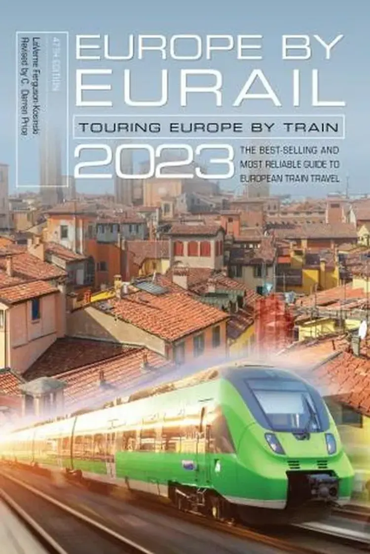 Europe by Eurail 2023: Touring Europe by Train af Laverne Ferguson-Kosinski