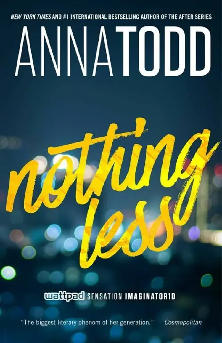 Nothing Less af Anna Todd