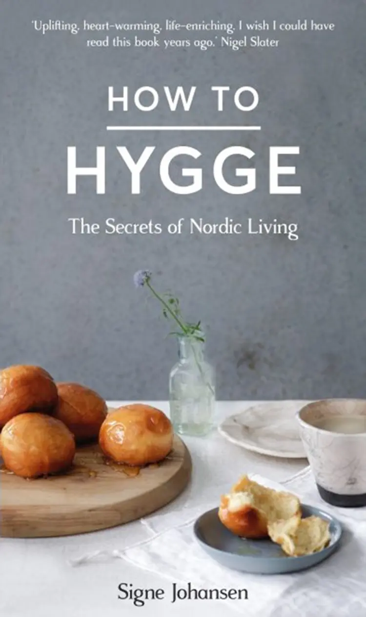 How to Hygge: The Secrets of Nordic Living af Signe Johansen