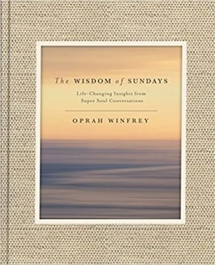 The Wisdom of Sundays: Life-Changing Insights and Inspirational Conversations af Oprah Winfrey