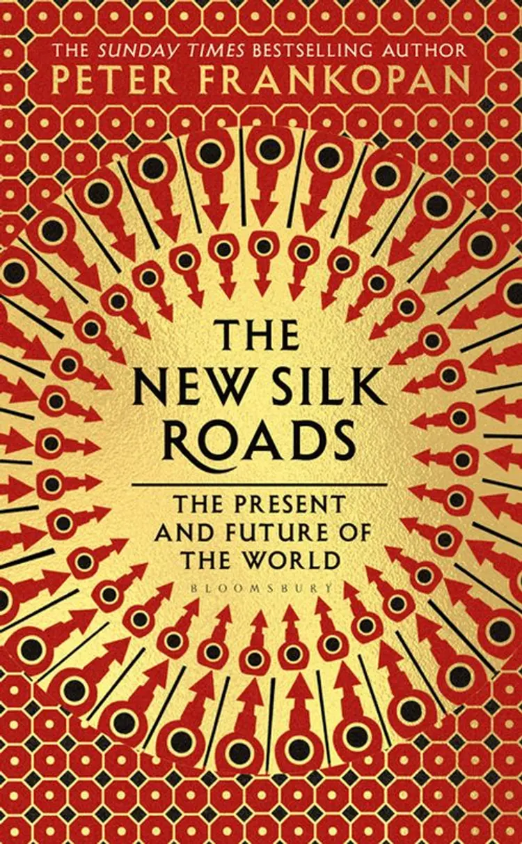The New Silk Roads: The Present and Future of the World af Peter Frankopan