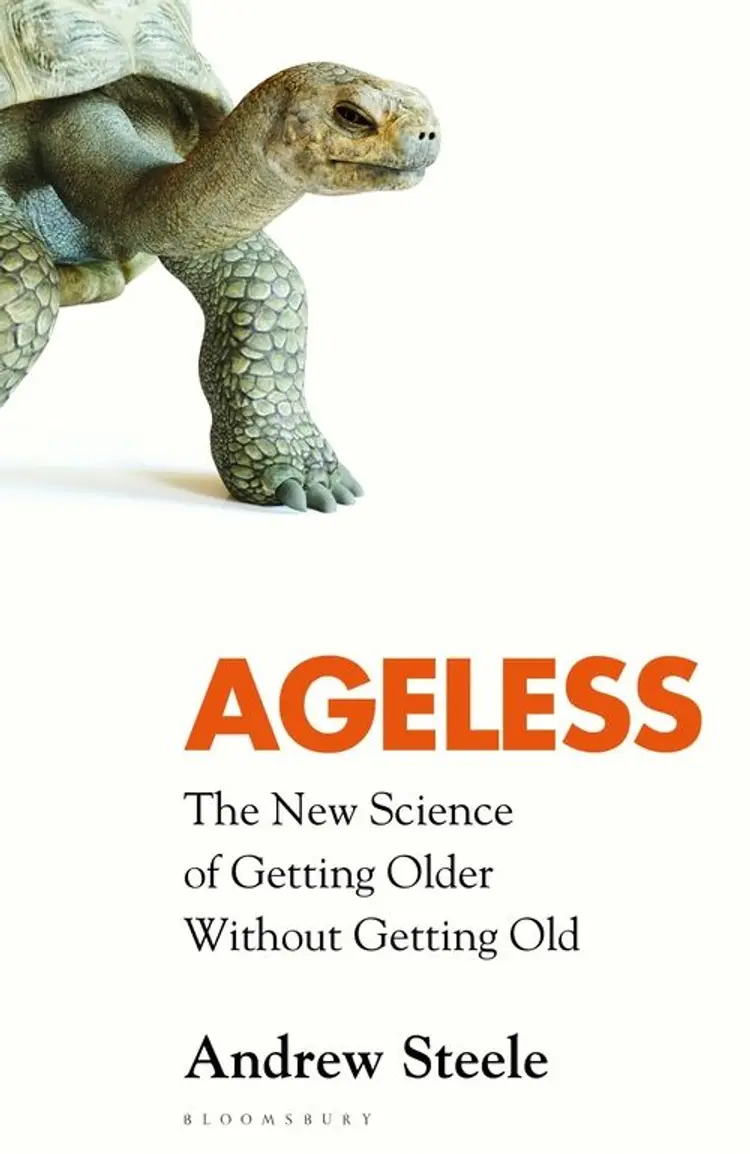 Ageless: The New Science of Getting Older Without Getting Old - Andrew Steele af Andrew Steele
