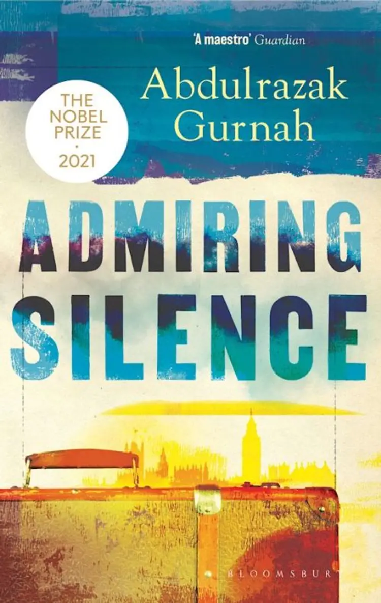 Admiring Silence af Abdulrazak Gurnah