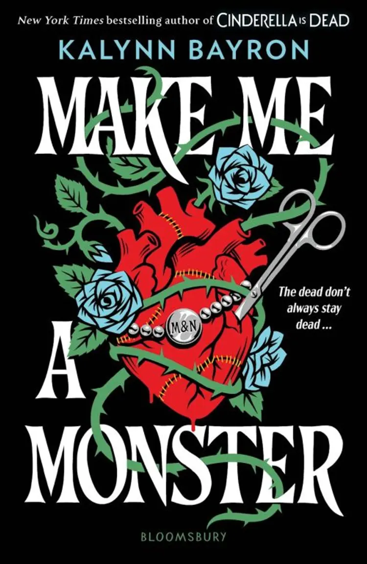 Make Me a Monster af Kalynn Bayron