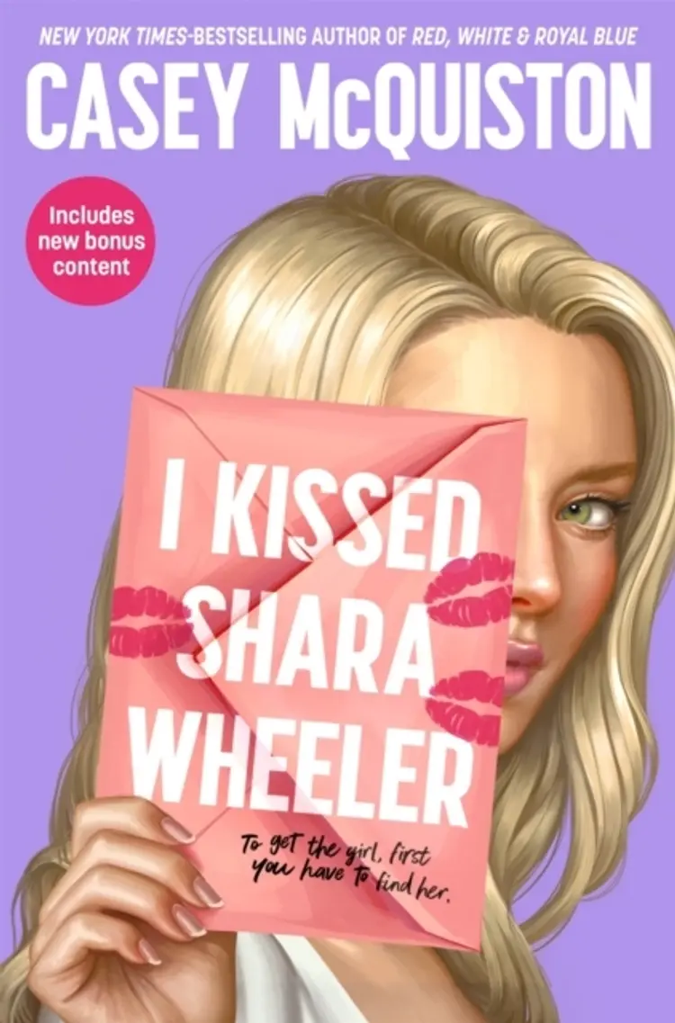 I Kissed Shara Wheeler af Casey McQuiston