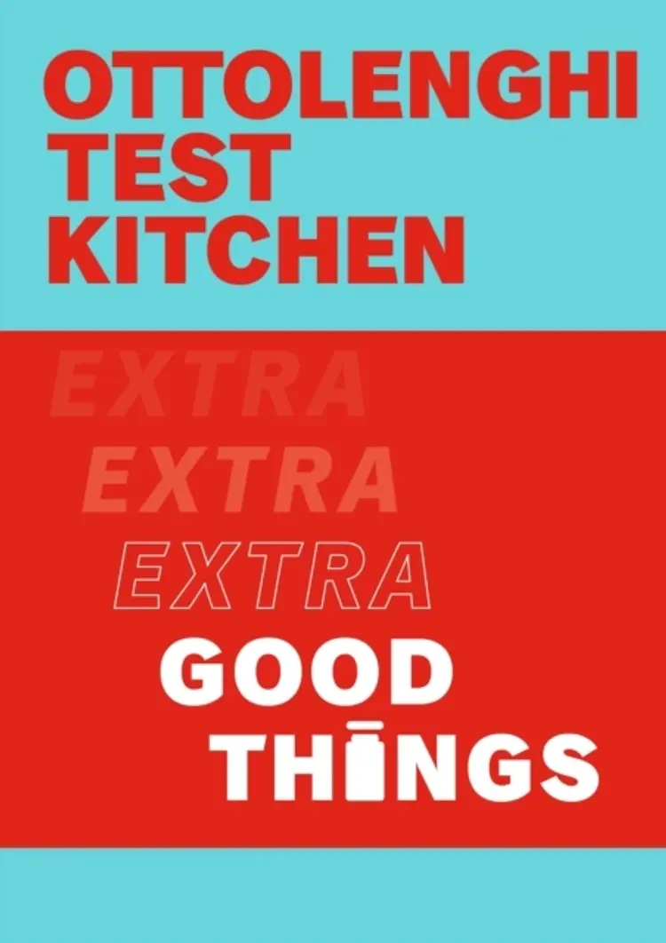 Ottolenghi Test Kitchen: Extra Good Things af Yotam Ottolenghi