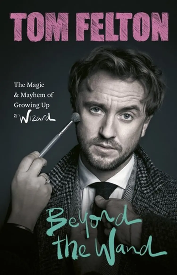 Beyond the Wand: The Magic and Mayhem of Growing Up a Wizard af Tom Felton