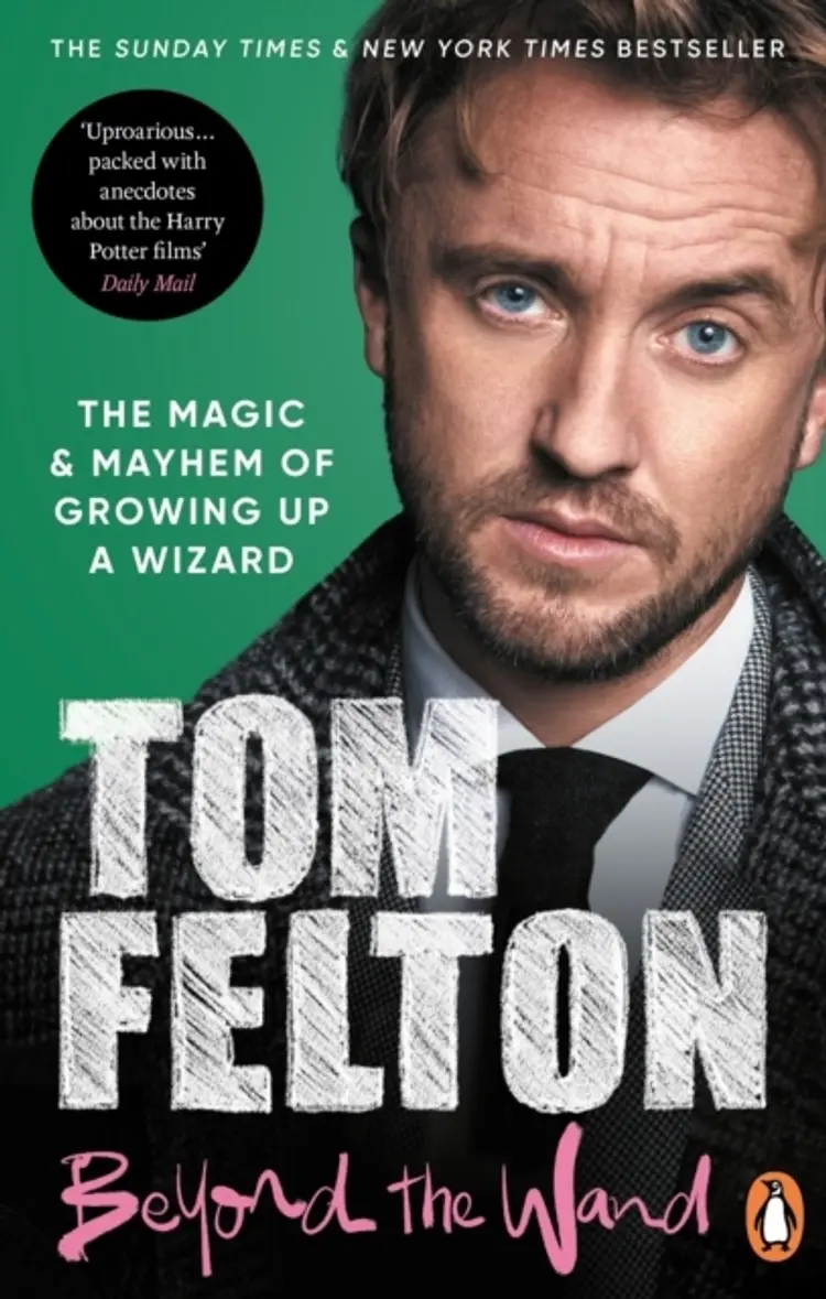 Beyond the Wand: The Magic and Mayhem of Growing Up a Wizard af Tom Felton