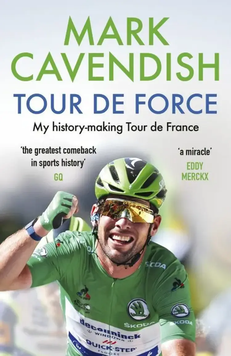 Tour de Force: My history-making Tour de France af Mark Cavendish