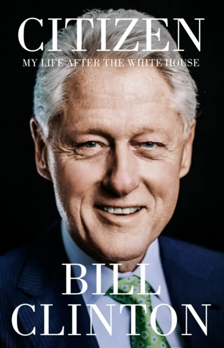 CITIZEN MY LIFE AFTER THE WHITE HOUSE - President Bill Clinton af Bill Clinton