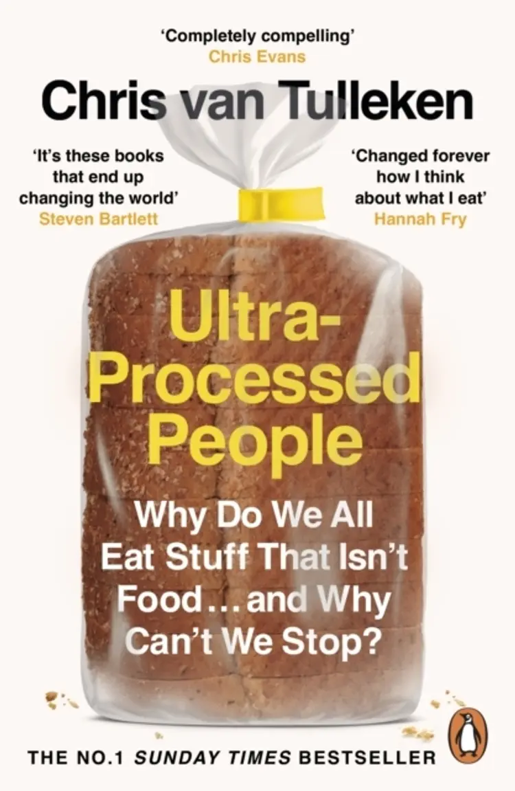 Ultra-Processed People Why Do We All Eat Stuff That Isn’T Food … and Why Can’T We Stop? af Chris van Tulleken