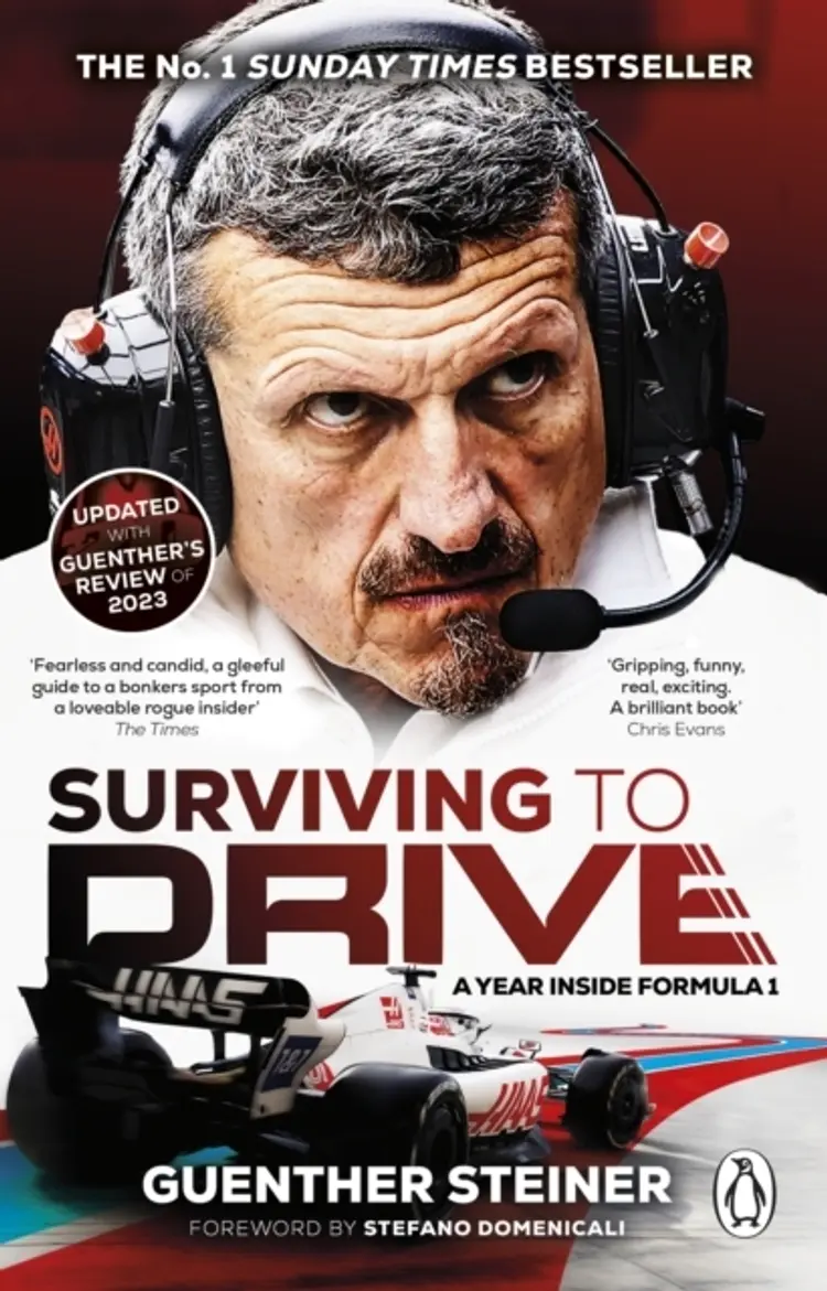 Surviving to Drive: A Year Inside Formula 1 af Guenther Steiner