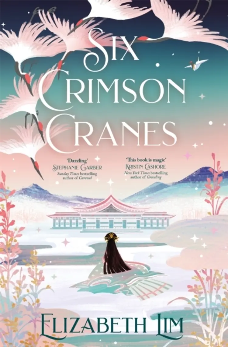 Six Crimson Cranes The Magical and Spellbinding Fantasy Fairytale Retelling af Elizabeth Lim