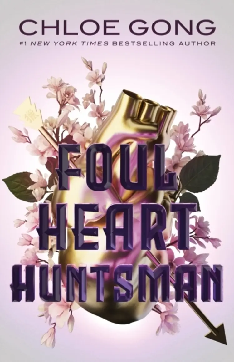 Foul Heart Huntsman af Chloe Gong