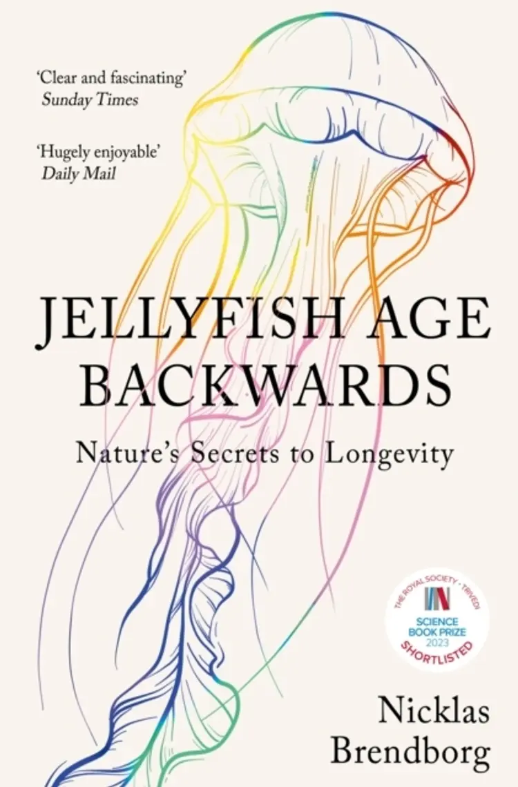 Jellyfish Age Backwards: Nature's Secrets to Longevity af Nicklas Brendborg