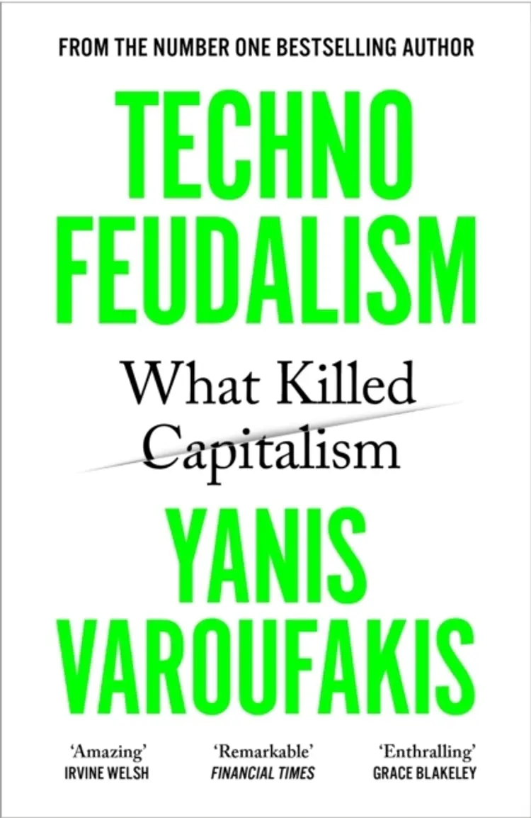 Technofeudalism What Killed Capitalism af Yanis Varoufakis