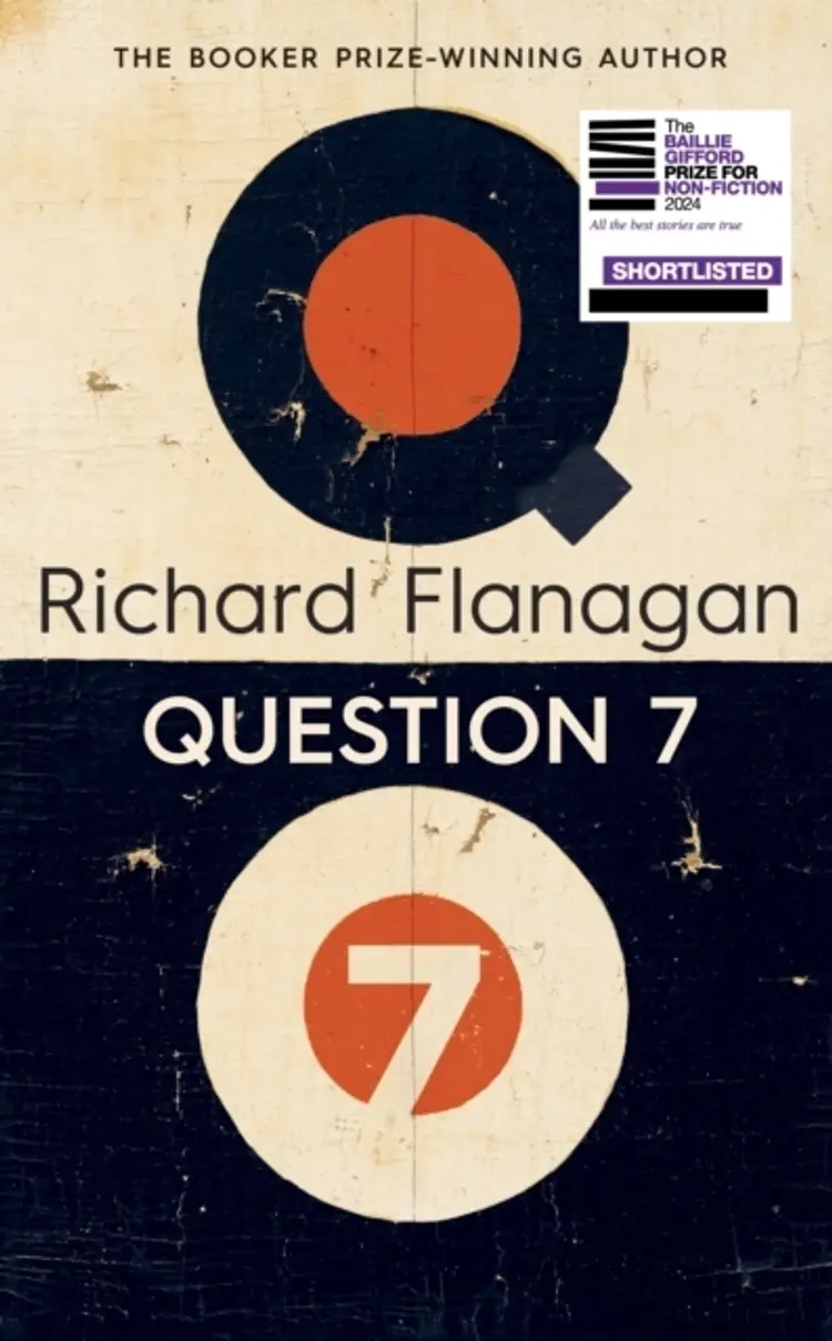 Question 7 af Richard Flanagan