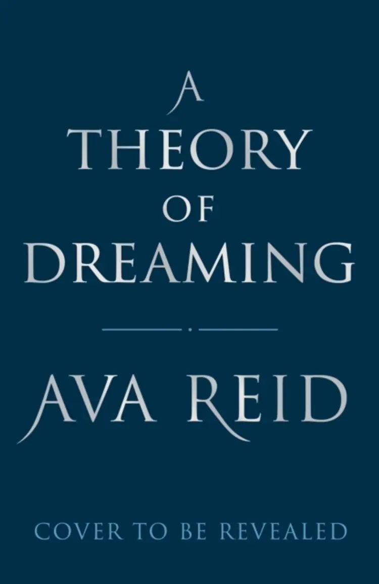 A Theory of Dreaming af Ava Reid
