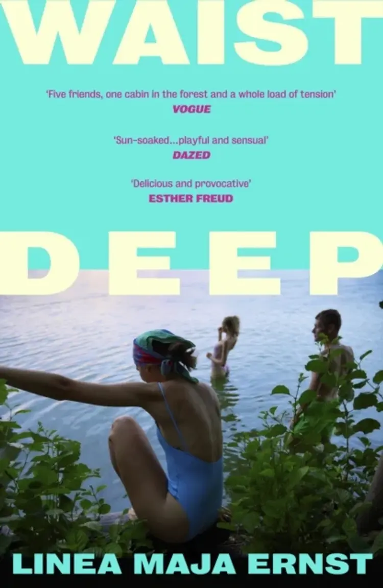 Waist Deep af Linea Maja Ernst