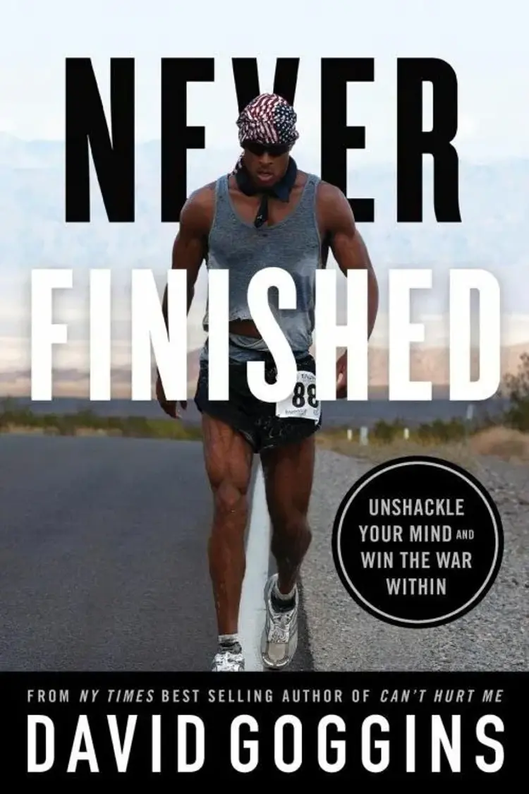 Never Finished: Unshackle Your Mind and Win the War Within af David Goggins