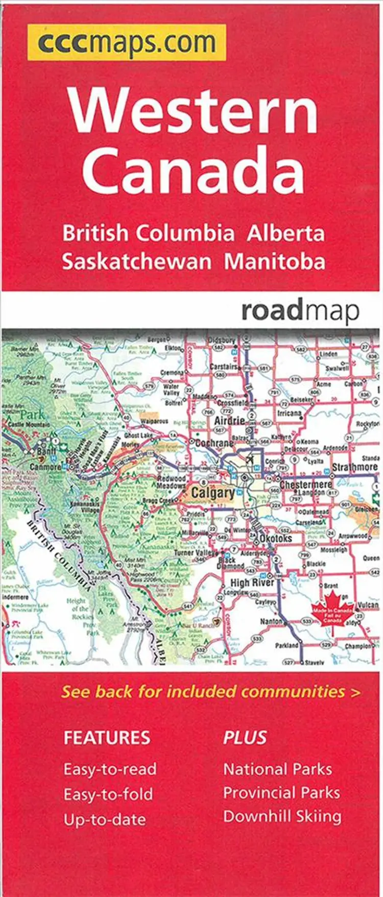 Western Canada: British Columbia, Alberta, Saskatchewan, Manitoba
