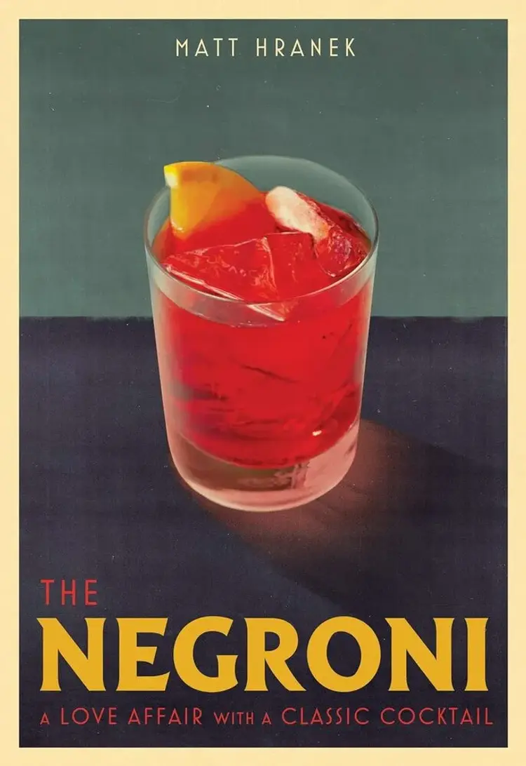 The Negroni af Matt Hranek