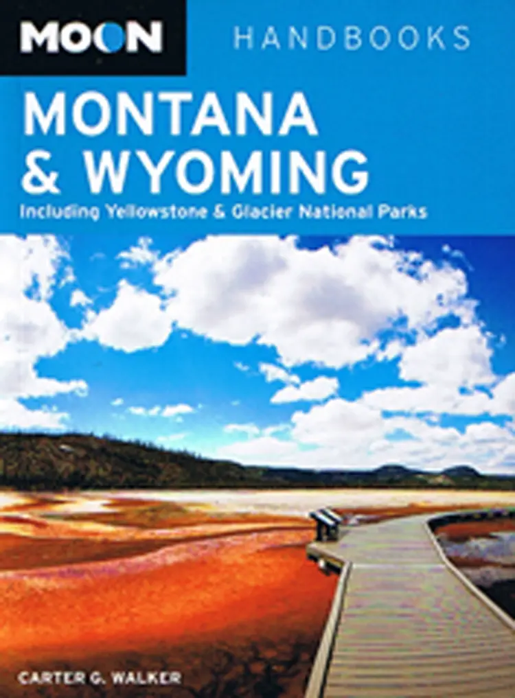 Montana & Wyoming: Including Yellowstone & Glacier National Park af Carter G. Walker