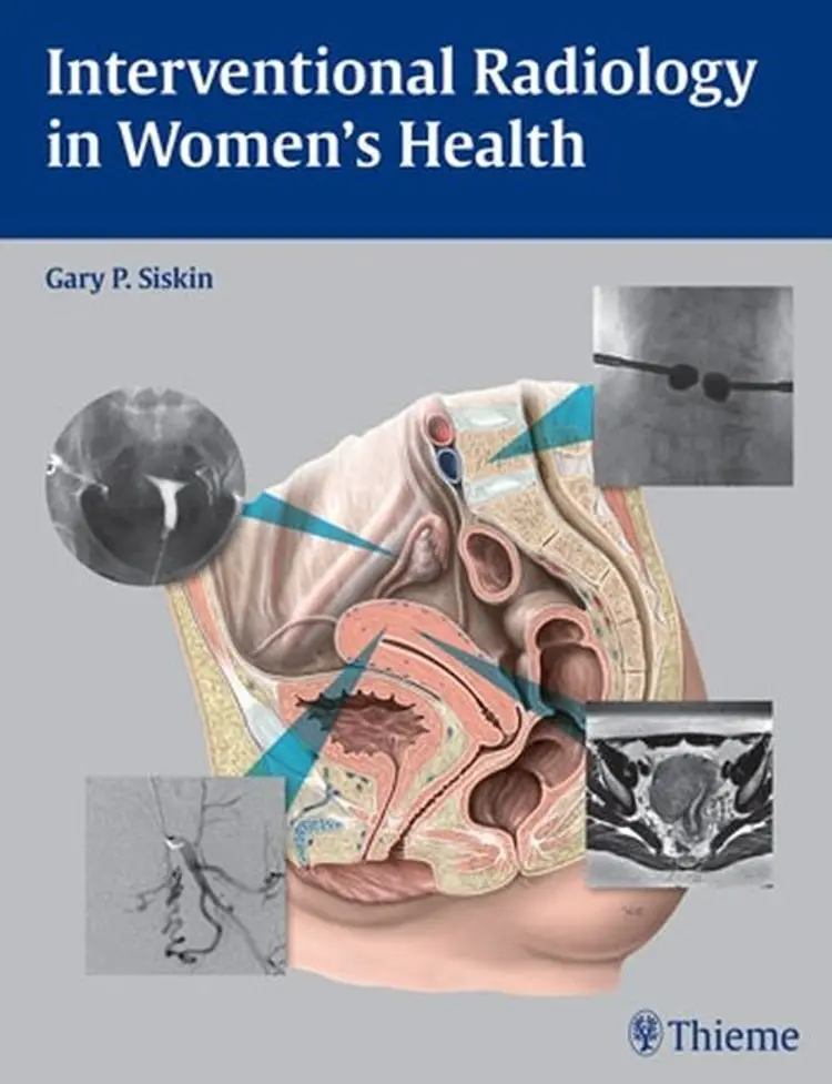 Interventional Radiology in Women's Health af Gary P. Siskin