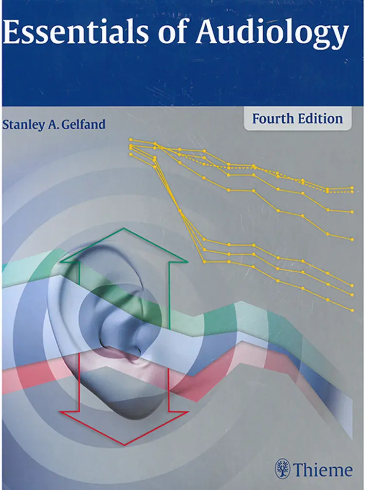 Essentials of Audiology af Stanley A. Gelfand