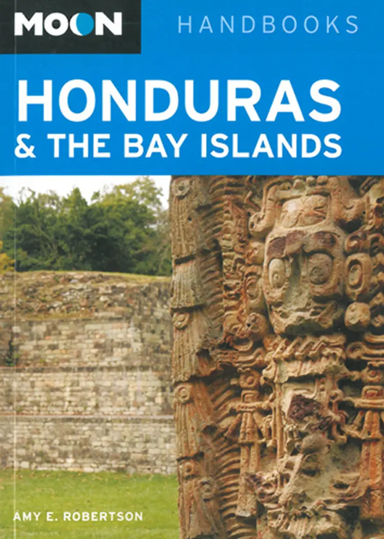 Honduras & the Bay Islands af Amy E. Robertson