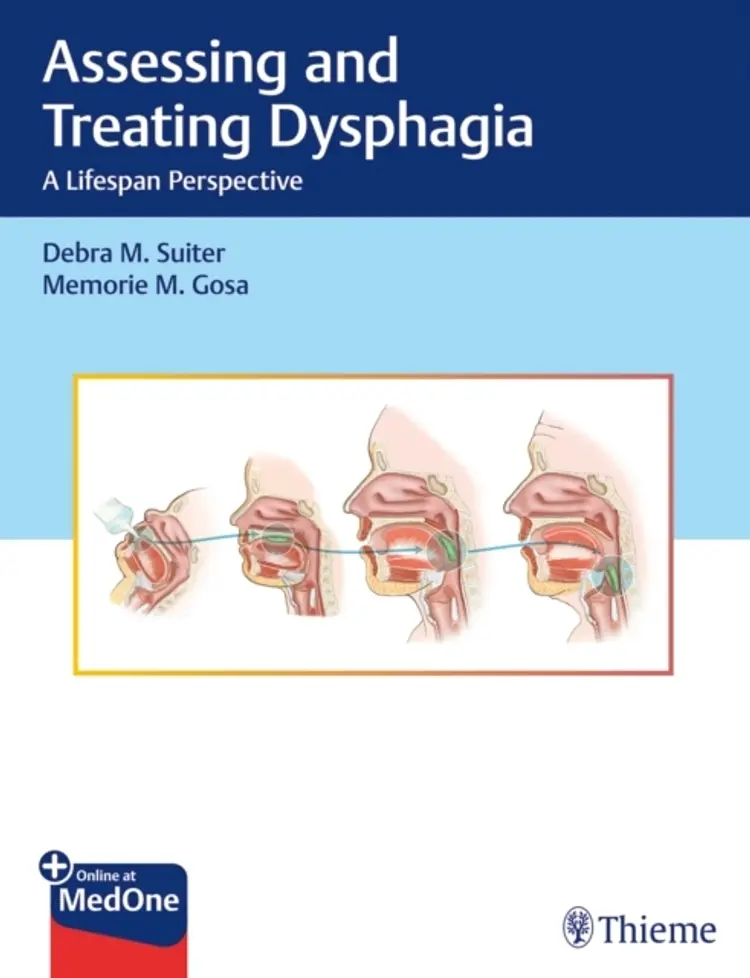 Assessing and Treating Dysphagia af Debra M. Suiter