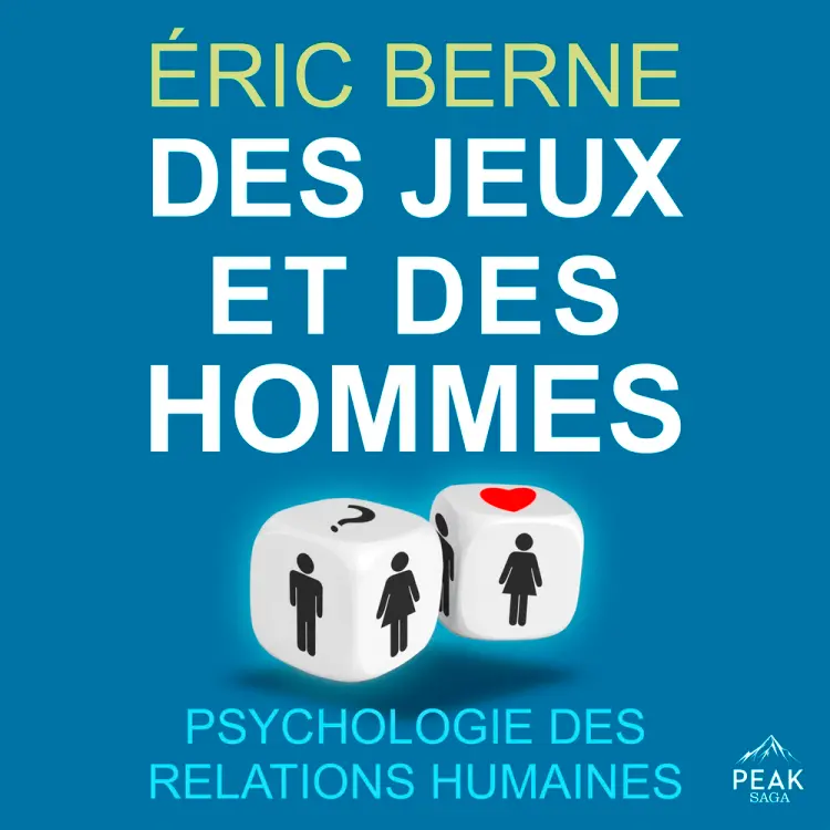 Des jeux et des hommes af Éric Berne