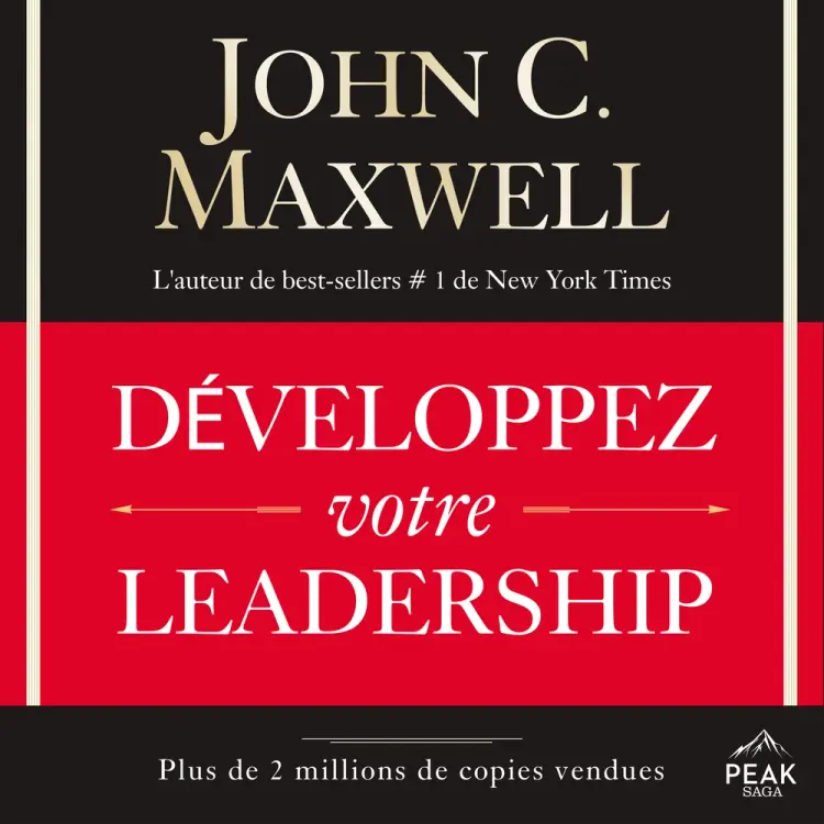 Développez votre leadership af John C. Maxwell
