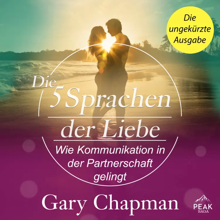 Die 5 Sprachen der Liebe. Wie Kommunikation in der Partnerschaft gelingt af Gary Chapman