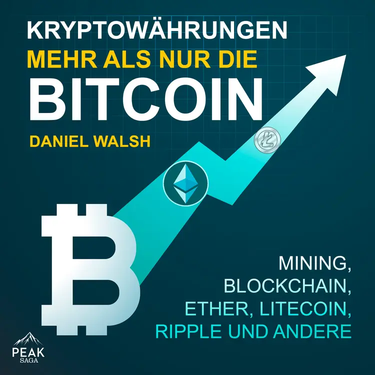 Kryptowährungen – Mehr als nur die Bitcoin: Mining, Ether, Litecoin, Ripple und andere af Daniel Walsh