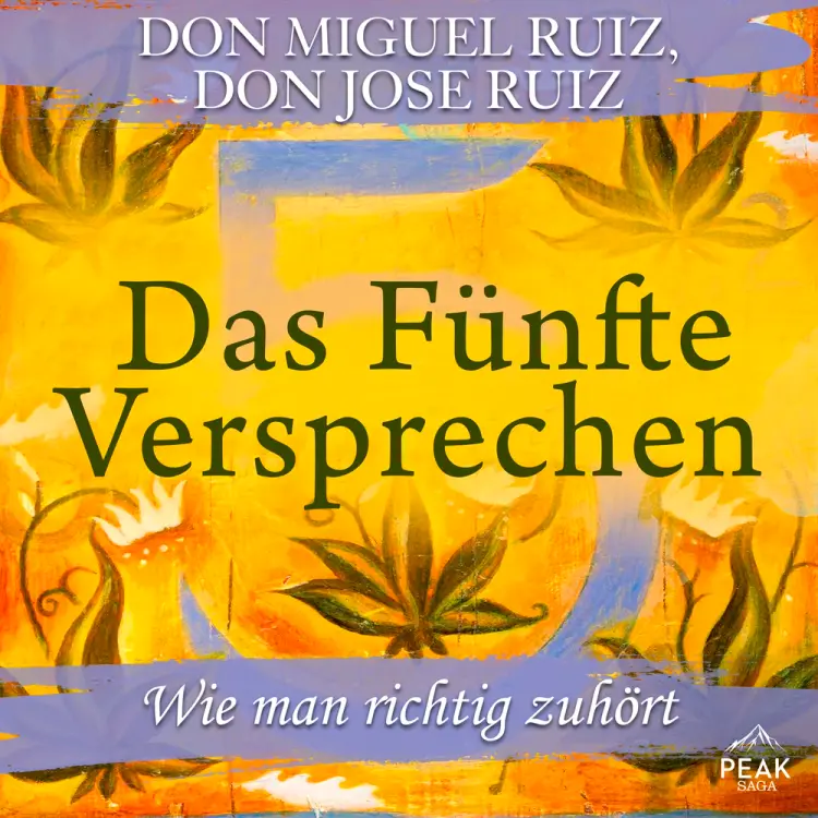 Das fünfte Versprechen. Wie man richtig zuhört af Don Miguel Ruiz