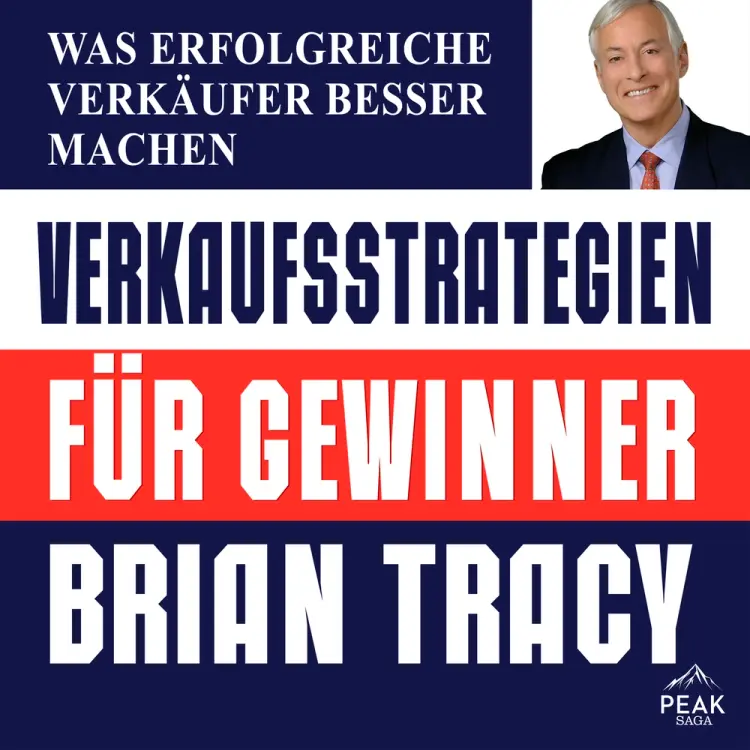 Verkaufsstrategien für Gewinner. Was erfolgreiche Verkäufer besser machen af Brian Tracy