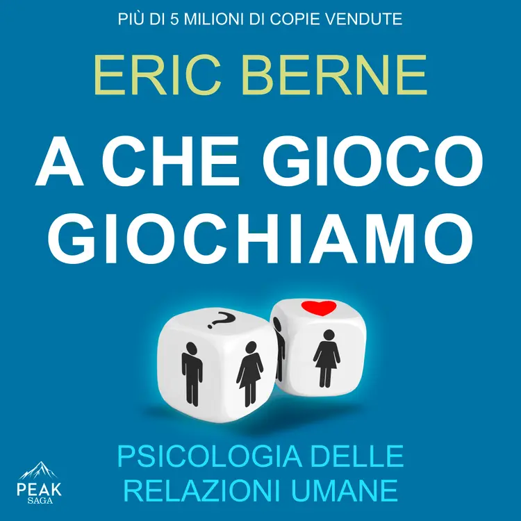 A che gioco giochiamo af Éric Berne