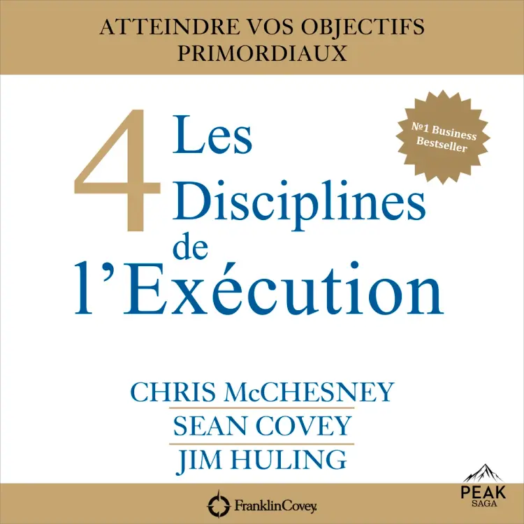 Les 4 Disciplines de l’Exécution af Chris McChesney