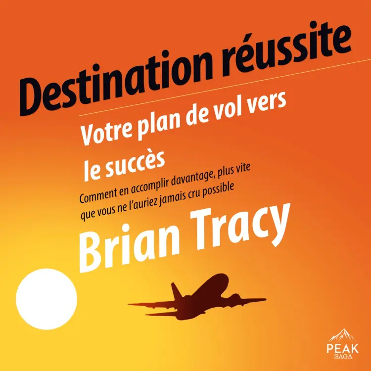 Destination réussite af Brian Tracy
