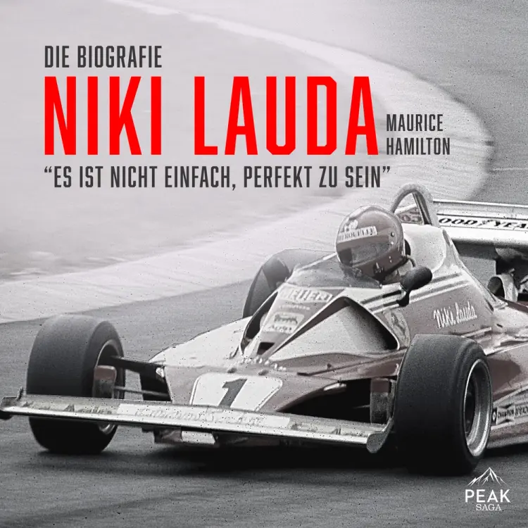 Niki Lauda. Die Biografie. "Es ist nicht einfach, perfekt zu sein" af Maurice Hamilton