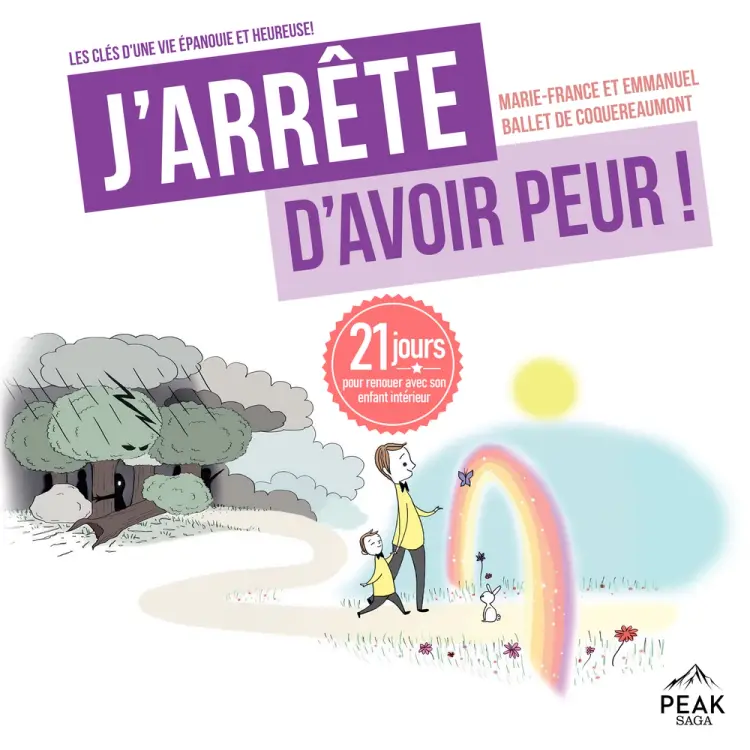 J’arrête d’avoir peur ! af Marie-France Ballet de Coquereaumont