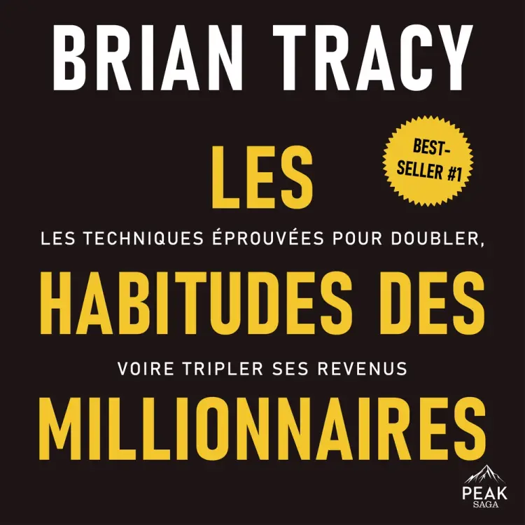 Les habitudes des millionnaires af Brian Tracy