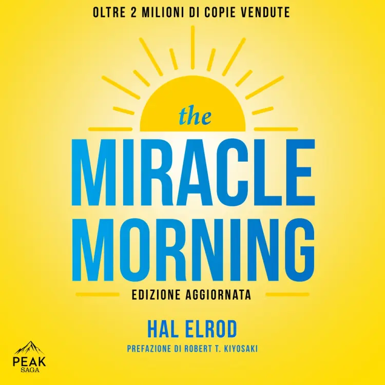 The Miracle Morning af Hal Elrod